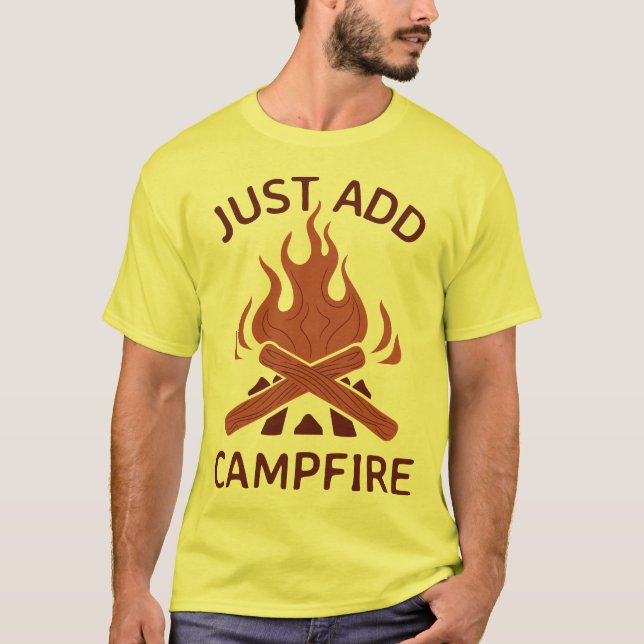Camiseta Retiro de Camping Just Add Campfire (Anverso)
