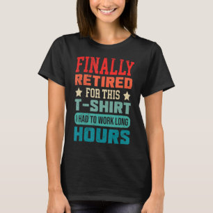 Camiseta Retiro de Colegio de Trabajo Retirado