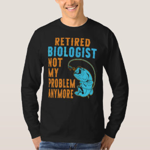 Camiseta Retiro de la pesca del biólogo jubilado
