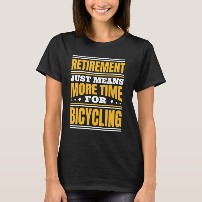 Camiseta Retiro Más Tiempo Para El Biciclaje (Anverso)