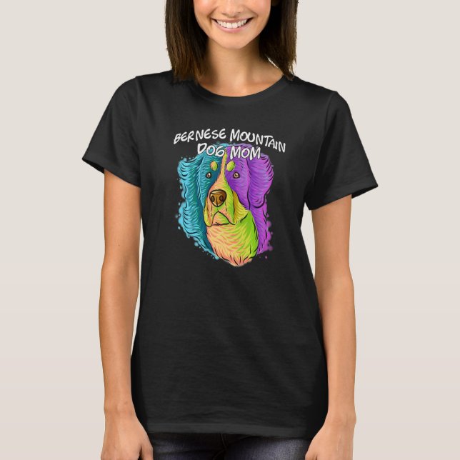 Camiseta Retrato colorido Bernese Mountain Dog Mom (Anverso)