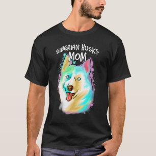 Camiseta Retrato colorido de Husky Perro Siberiano de mamá