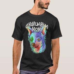 Camiseta Retrato de arte pop colorido Chihuahua Perro Mamá