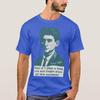 Camiseta Retrato y cita de Franz Kafka