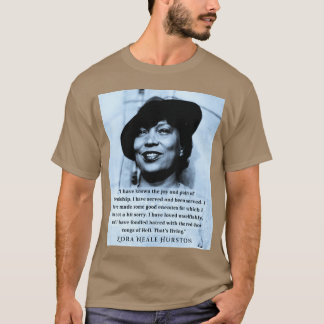 Camiseta retrato y cita de Zora Neale Hurston He conocido