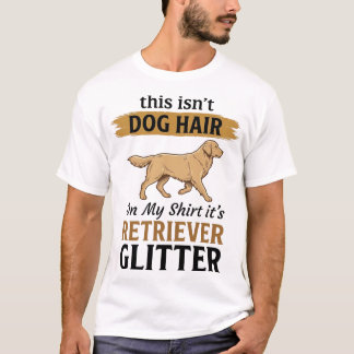 Camiseta Retriever Brillante Amante Perro Divertido Diseño
