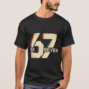 Camiseta Retro 67 Seis Siete 6 7 Número Vintage 67 Meme Hom