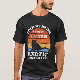 Camiseta Retro Agárrame Mi Bebida Tengo Que Acariciar A Est