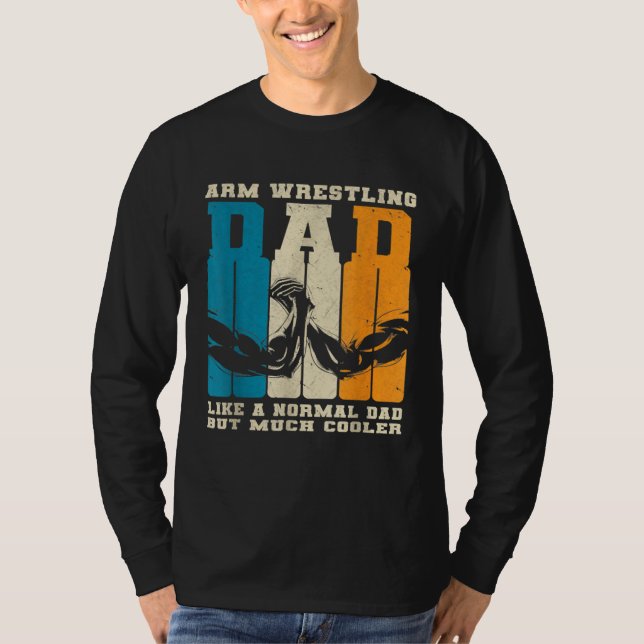 Camiseta Retro Arm Wrestling Dad Normal Dad But Cooler Armw (Anverso)