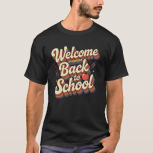 Camiseta Retro Bienvenido de nuevo al profesor de la escuel