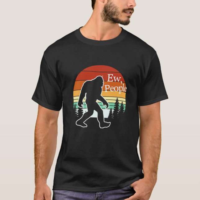 Camiseta Retro Bigfoot Ew People Funny Sasquatch (Anverso)
