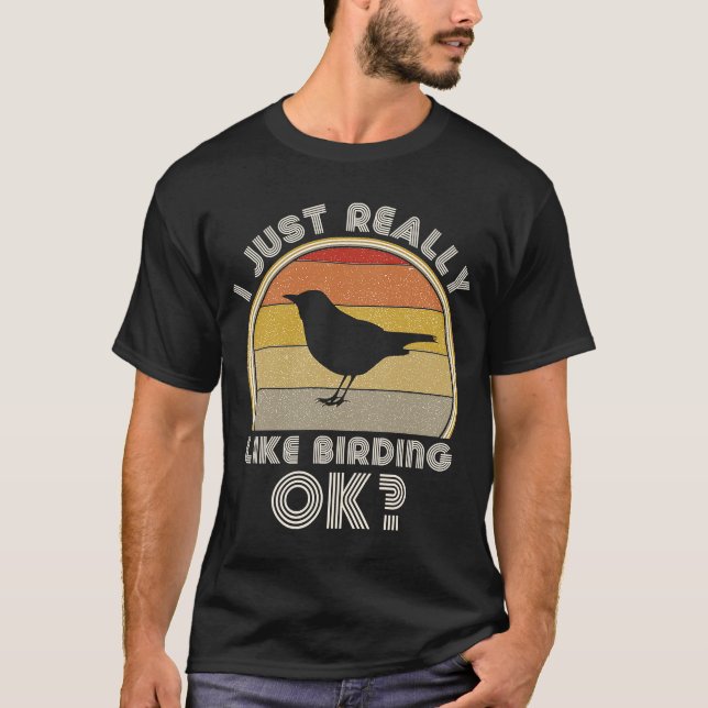 Camiseta Retro Bird Watch Ornithologie ich gerade wirkl (Anverso)