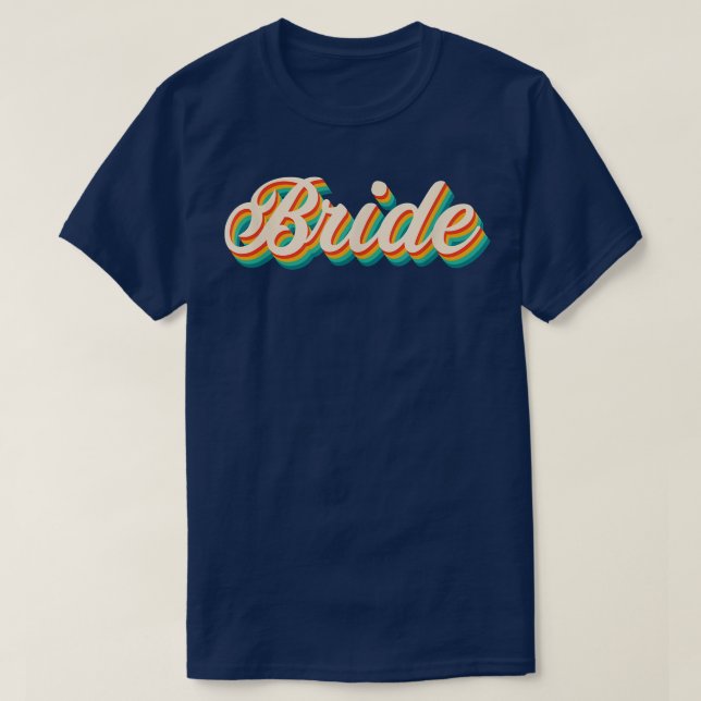 Camiseta Retro Bride Squad Wedding Bridal Shower Bacheloret (Diseño del anverso)