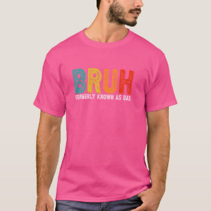 Camiseta Retro Bruh antes conocido como el "Da del Padre Fu