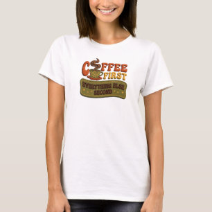 Camiseta Retro CAFÉ PRIMERO TODO SEGUNDO Creativo
