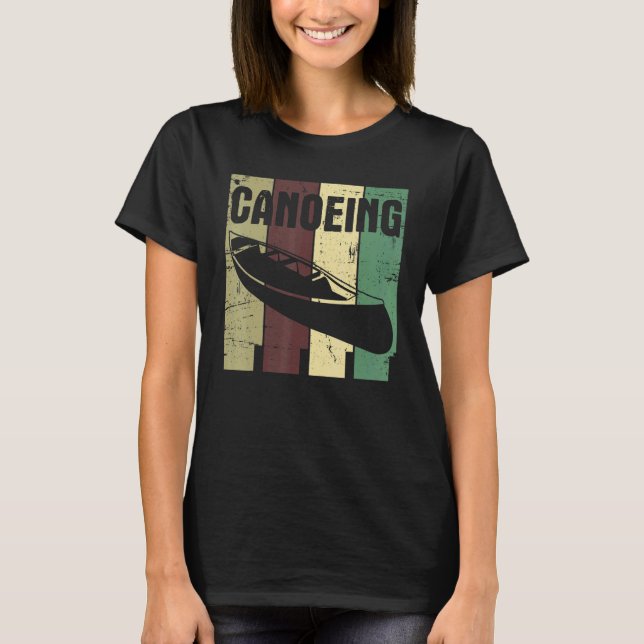 Camiseta Retro Canoeing Paddle Paddling Canoeist Kayak Kaya (Anverso)
