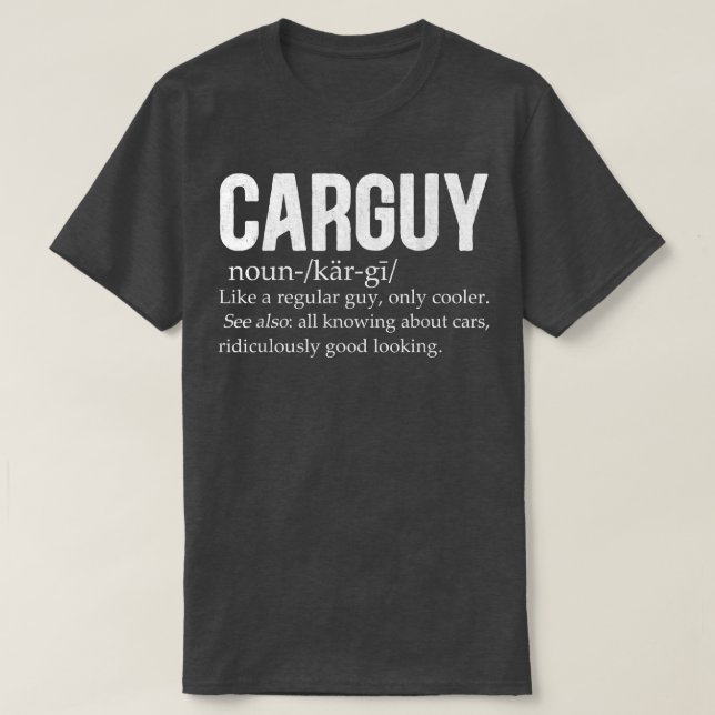 Camiseta Retro Carguy Funny Car Guy Definition Gear Head (Diseño del anverso)