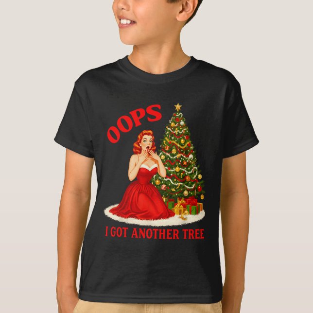 Camiseta Retro Christmas Oops I Got Another Tree Funny Sayi (Anverso)