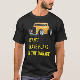 Camiseta Retro Clásico Hotrod No Puedo Tengo Planes En La G
