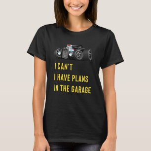 Camiseta Retro Clásico Hotrod No Puedo Tengo Planes En La G
