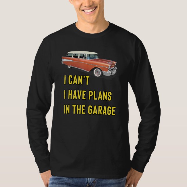 Camiseta Retro Classic Hotrod I Can't I Have Plans In The G (Anverso)