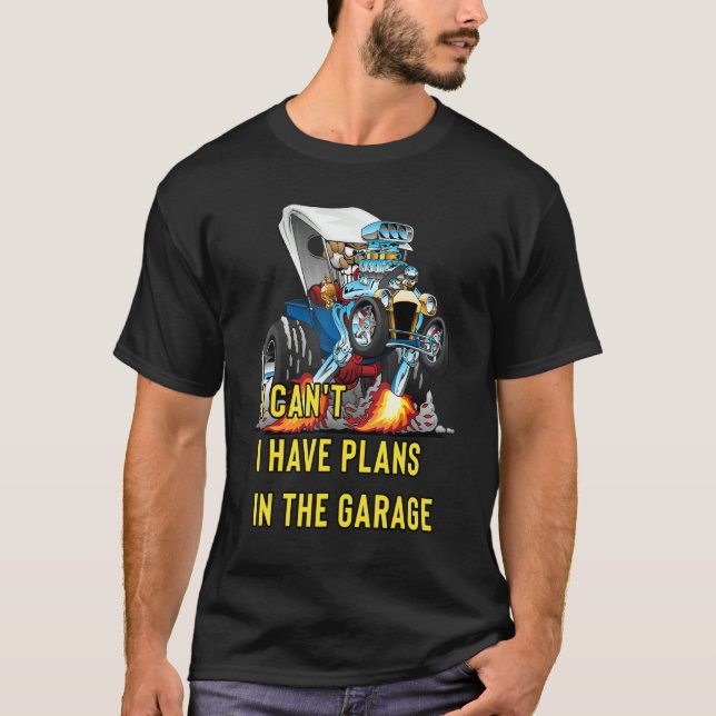 Camiseta Retro Classic Hotrod I Can't I Have Plans In The G (Anverso)