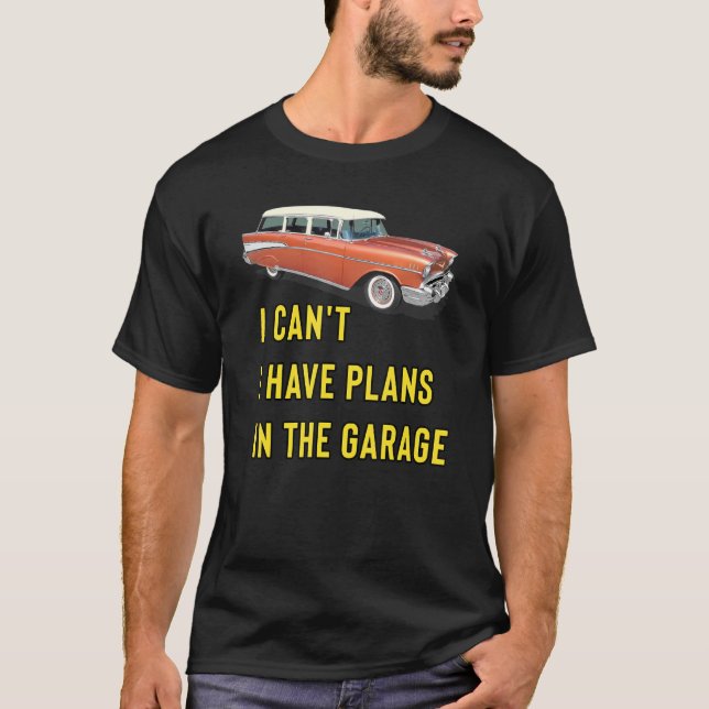 Camiseta Retro Classic Hotrod I Can't I Have Plans In The G (Anverso)