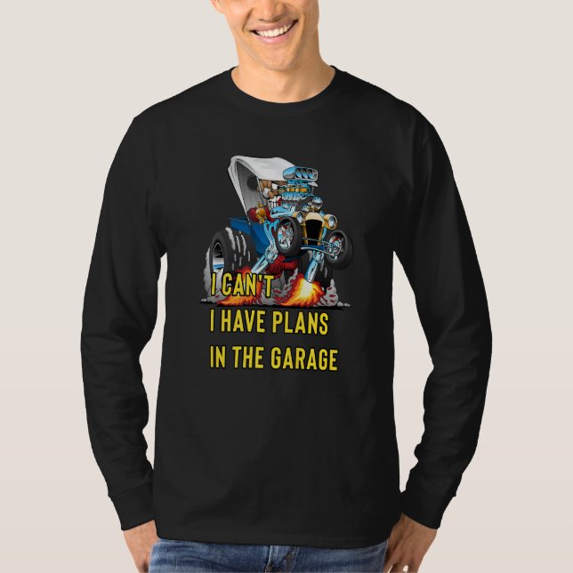 Camiseta Retro Classic Hotrod I Can't I Have Plans In The G (Anverso)