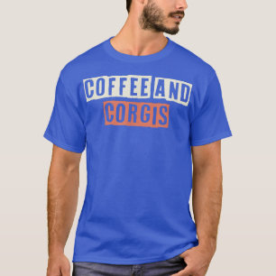 Camiseta Retro Coffee And Corgis Funny Mom Mama Sarcastic
