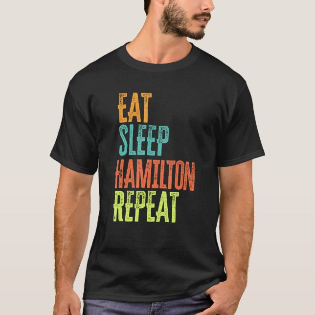Camiseta Retro Comer Sleep Hamilton Repetir Leyenda Origina (Anverso)