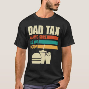 Camiseta Retro Dad Tax comprobando que no es venen