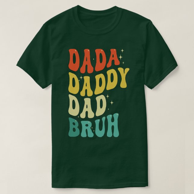 Camiseta Retro Dada Daddy Dad Dad Bruh Día de los Padres Gr (Diseño del anverso)