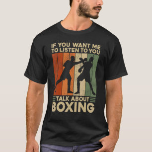 Camiseta Retro De Boxeo Vintage Si Quieres Que Escuche