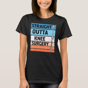 Camiseta Retro De Cirugía De Rodilla Directa Se Entra Bien