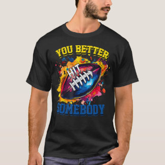 Camiseta Retro de Fútbol con Frase You Better Hit