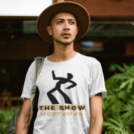 Camiseta Retro de los 70 el espectáculo debe continuar