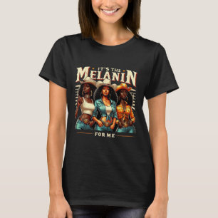 Camiseta Retro de mujer negra es el melanín para mí negro