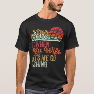 Camiseta Retro De Verdad Me Encanta Cuando Mi Esposa Me Per