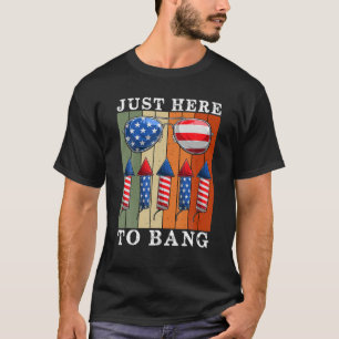 Camiseta Retro De Vintage Justo Aquí Para Bang Funny Firewo