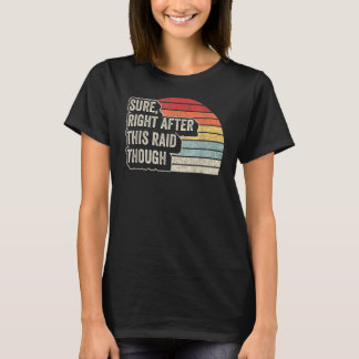 Camiseta Retro De Vintage Seguro Justo Después De Este Juga