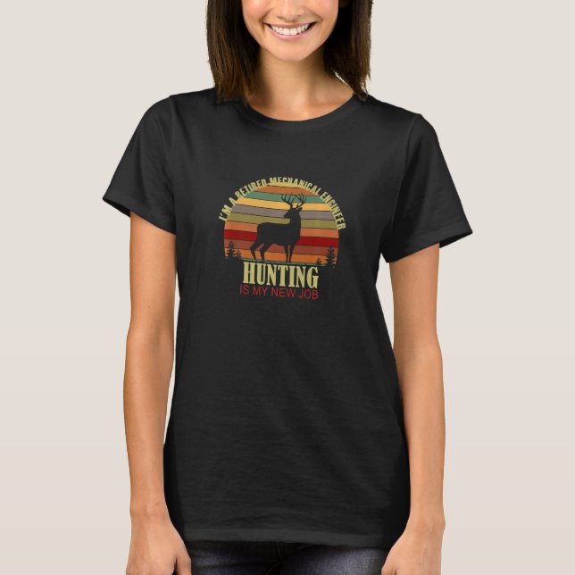 Camiseta Retro Deer Retired MECHANICAL ENGINEER New Job Hun (Anverso)