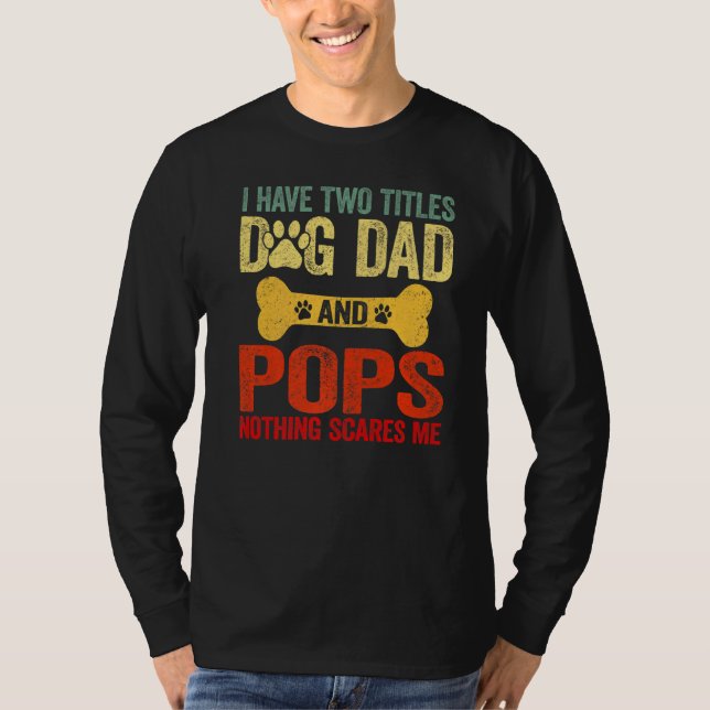 Camiseta Retro del Día del Padre Tengo dos títulos Dog Dad (Anverso)