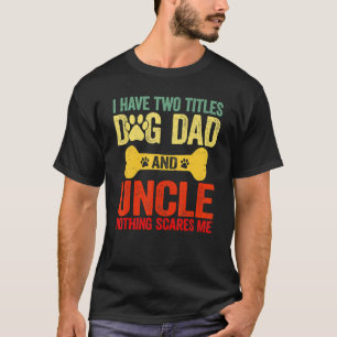 Camiseta Retro del Día del Padre Tengo dos títulos Perro Pa