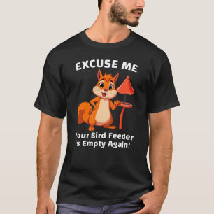 Camiseta Retro Disculpe, su alimentador de pájaros está vac