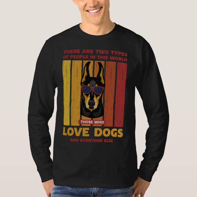 Camiseta Retro Doberman Dos Tipos De Personas (Anverso)