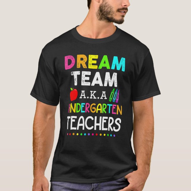 Camiseta Retro Dream Team Aka Kindergarten Teachers Back To (Anverso)