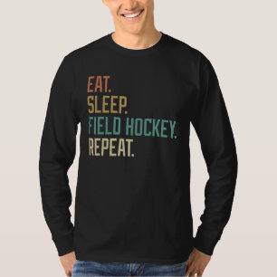Camiseta Retro Eat Sleep Field Hockey Repetir cosecha