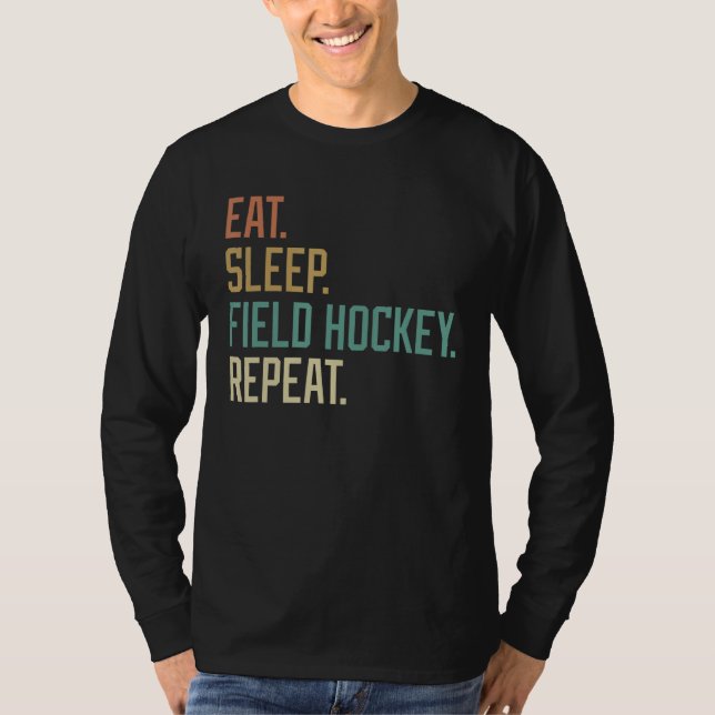 Camiseta Retro Eat Sleep Field Hockey Repetir cosecha (Anverso)