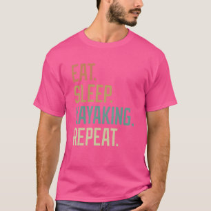 Camiseta Retro Eat Sleep Kayaking Repetir la cosecha