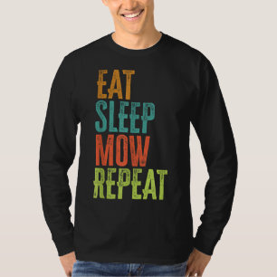 Camiseta Retro Eat Sleep MOW Repetir Lawrence Mower Grass G